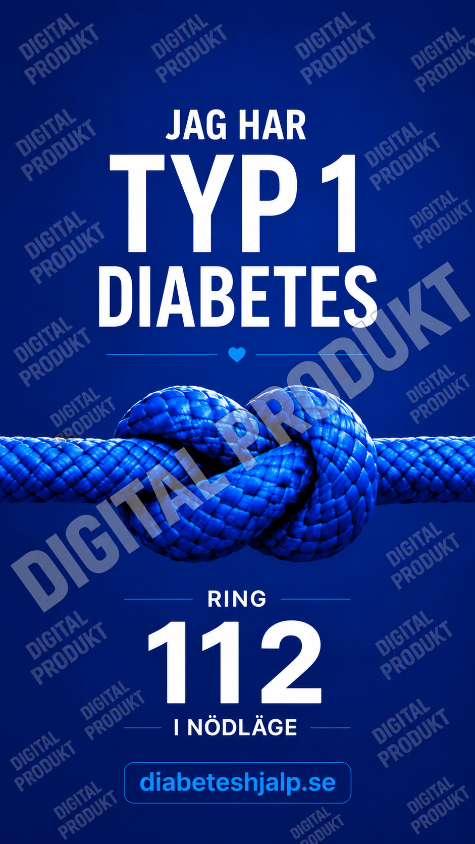 digital affisch för typ 1-diabetes med texten Jag har typ 1-diabetes och ring 112 i nödläge